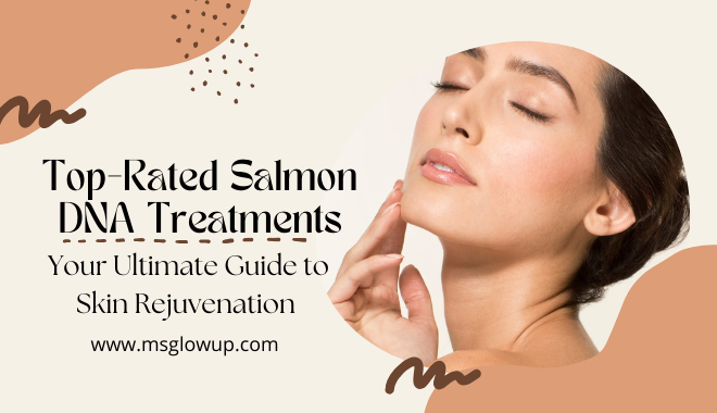 Top-Rated Salmon DNA Treatments